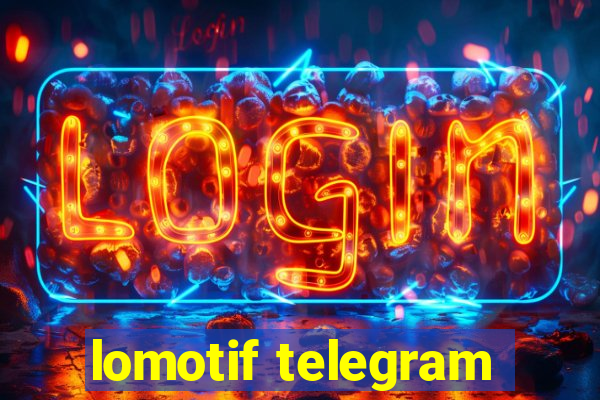 lomotif telegram